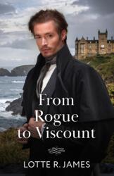 From Rogue To Viscount (ISBN: 9780263418866)
