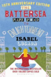 Battersea Park Road to Enlightenment - Isabel Losada (ISBN: 9780747553182)
