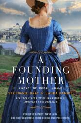 A Founding Mother - Stephanie Dray (ISBN: 9780063234765)