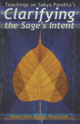 Teachings on Sakya Pandita's Clarifying the Sage's Intent (ISBN: 9789937506243)