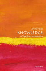 Knowledge: A Very Short Introduction (2014)