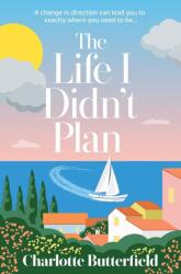 The Life I Didn't Plan (ISBN: 9780008769383)