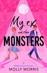 My Ex and Other Monsters (ISBN: 9780008756154)