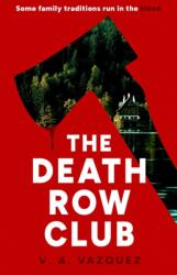 The Death Row Club (ISBN: 9781398556355)