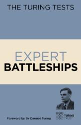 The Turing Tests Expert Battleships - Eric Saunders (ISBN: 9781398855212)