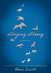 STAYING STRONG A JOURNAL - Demi Lovato (2014)