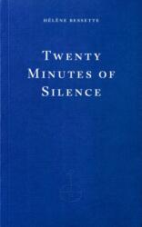 Twenty Minutes of Silence (ISBN: 9781804272152)