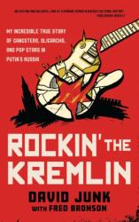 Rockin' the Kremlin (ISBN: 9781538178751)