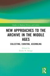 New Approaches to the Archive in the Middle Ages (ISBN: 9781032019277)
