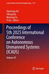 Proceedings of 5th 2025 International Conference on Autonomous Unmanned Systems (ISBN: 9789819576630)