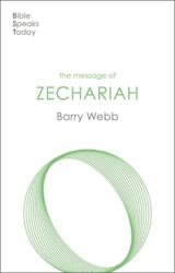 The Message of Zechariah (ISBN: 9781789744378)