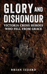 Glory and Dishonour (ISBN: 9781398133501)