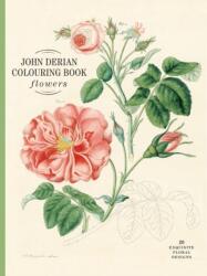 John Derian Colouring Book: Flowers (ISBN: 9781648295089)