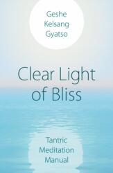 Clear Light of Bliss (ISBN: 9781910368039)