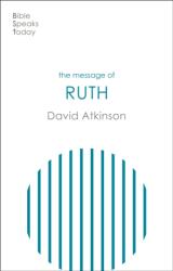 The Message of Ruth (ISBN: 9781789743388)