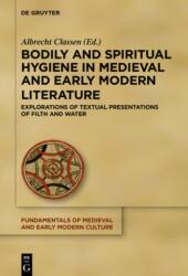 Bodily and Spiritual Hygiene in Medieval and Early Modern Literature (ISBN: 9783110523294)