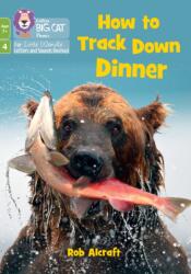 How to Track Down Dinner (ISBN: 9780008668617)
