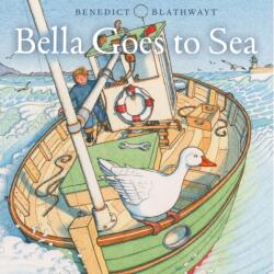 Bella Goes to Sea (ISBN: 9781780274577)
