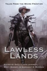 Lawless Lands (ISBN: 9781946926159)