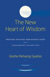 The New Heart Of Wisdom (ISBN: 9781906665043)