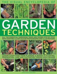 Visual Encyclopedia of Garden Techniques (ISBN: 9781780190655)