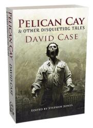 Pelican Cay & Other Disquieting Tales (ISBN: 9781803942506)