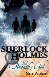 Sherlock Holmes: The Breath of God (ISBN: 9780857682826)