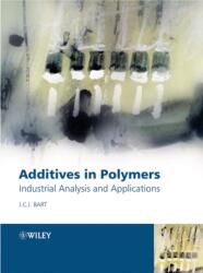 Additives in Polymers (ISBN: 9780470850626)