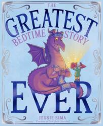 The Greatest Bedtime Story Ever (ISBN: 9781665974523)