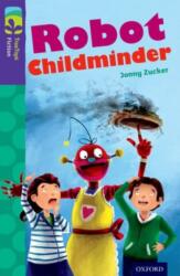 Oxford Reading Tree TreeTops Fiction: Level 11 More Pack B: Robot Childminder (ISBN: 9780198447542)
