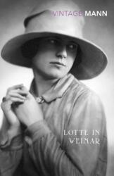 Lotte In Weimar - Thomas Mann (ISBN: 9781784875053)
