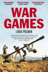 War Games - Linda Polman (ISBN: 9780670919772)
