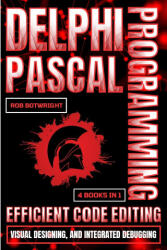 Delphi Pascal Programming - Rob Botwright (ISBN: 9781839387524)