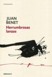 Herrumbrosas lanzas - Juan Benet (ISBN: 9788499080079)