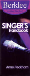 Singer's Handbook - Anne Peckham (ISBN: 9780876390573)
