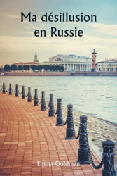 Ma désillusion en Russie - Emma Goldman (ISBN: 9789359949253)