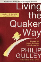 Living the Quaker Way - Phillip Gulley (ISBN: 9780307955791)