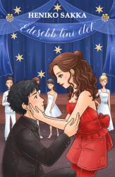 Édesebb tini élet (ISBN: 9786158245517)