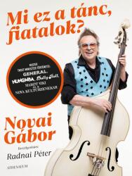 Mi ez a tánc, fiatalok? (ISBN: 9789635435937)