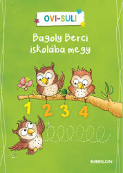 Ovi-suli - Bagoly Berci iskolába megy (ISBN: 9789632949253)