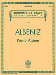 Piano Album: Piano Solo - I. Albeniz, Isaac Albbeniz, Isaac Albeniz (1994)