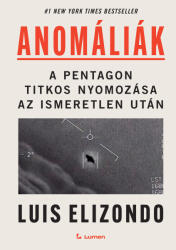 Anomáliák: A Pentagon titkos nyomozása az ismeretlen után (2026)