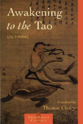 Awakening to the Tao - Liu I-ming (ISBN: 9781590303443)