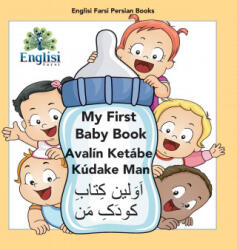 My First Persian Baby Book Avalín Ketábe Kúdake Man (ISBN: 9780645205350)