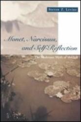 Monet, Narcissus, and Self-Reflection (ISBN: 9780226475431)