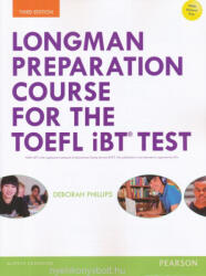 Deborah Phillips: Longman Preparation Course for the Toefl IBT Test with key - Third Edition (ISBN: 9780133248128)