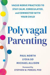 Polyvagal Parenting - Lydia So, Michael Allison (ISBN: 9781648487699)