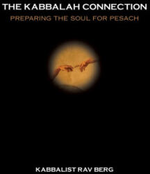 The Kabbalah Connection - Rav Berg (ISBN: 9781952895609)