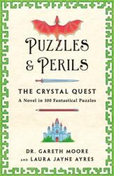 Puzzles & Perils: The Crystal Quest (ISBN: 9781250413659)