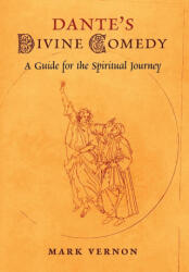 Dante's Divine Comedy - Mark Vernon (ISBN: 9781621387497)